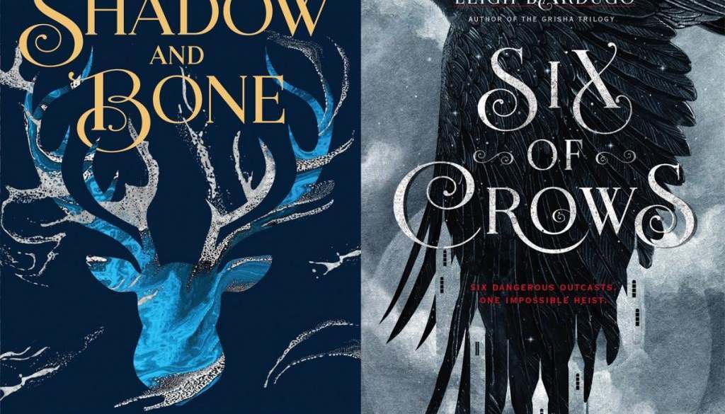 Shadow and Bone and Six of Crows Covers.jpg