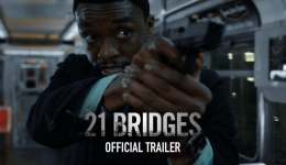 21 BRIDGES: Manhattan Is Ground Zero For Chadwick Boseman’s Redemptive Manhunt In The Official Trailer
