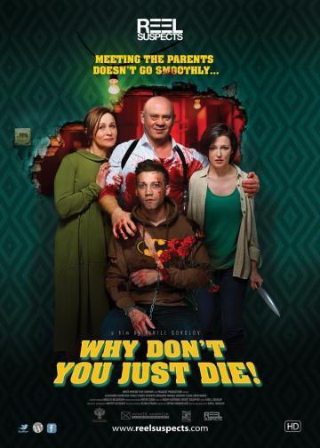 Why Don't You Just Die (Reel Suspects)
