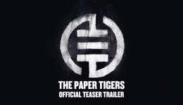 THE PAPER TIGERS: Catch These Hands In The First Official Teaser
