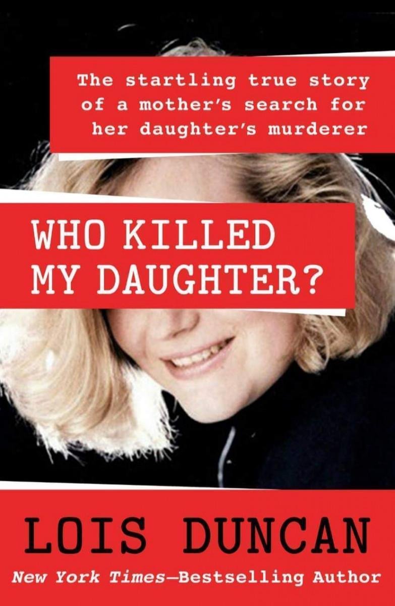 WHO KILLED MY DAUGHTER
