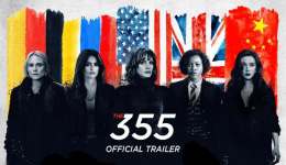 THE 355 Trailer: A Quintet Of Spies Set Out To Save The World