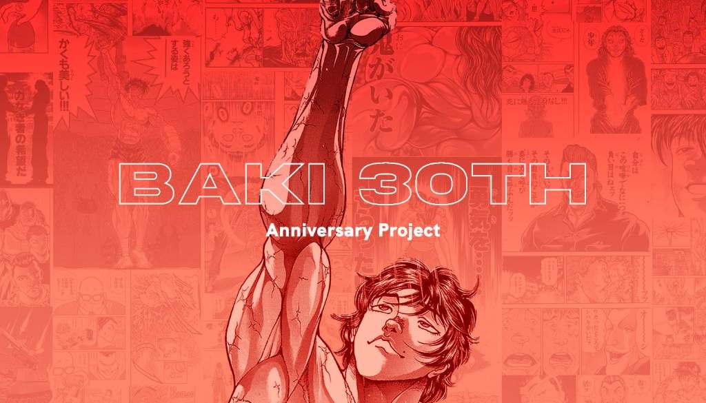 Image of manga/anime character Baki holding his fist up to the sky with text "Baki 30th Anniversary Project" across the center.