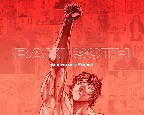 Image of manga/anime character Baki holding his fist up to the sky with text "Baki 30th Anniversary Project" across the center.
