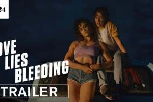 ‘BULLETS, BRUTALITY…and BODYBUILDING’ – Film Preview for ‘LOVE LIES BLEEDING’ (2024)
