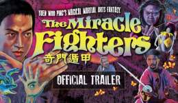 Eureka Entertainment To Release Yuen Woo-Ping’s Madcap Classic, THE MIRACLE FIGHTERS, This June!