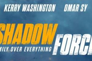 Joe-Carnahans-‘Shadow-Force-With-Kerry-Washington-Omar-Sy-750x375